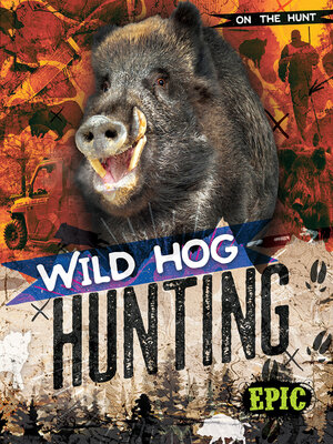 cover image of Wild Hog Hunting